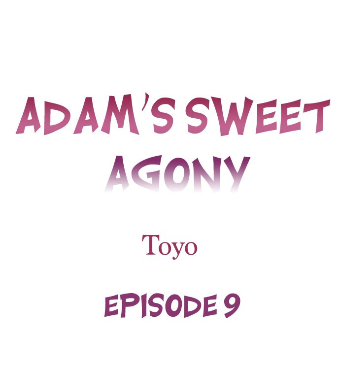 Adam’s Sweet Agony - Chapter 9 Page 1